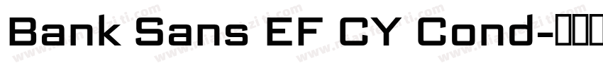Bank Sans EF CY Cond字体转换